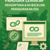 Panduan Lengkap Mengoptimalkan Backlink Menggunakan GSA