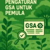 Mengenal Dasar-Dasar Pengaturan GSA untuk Pemula